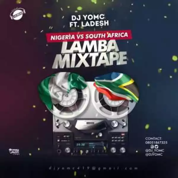 DJYomC - Ladesh & Nigeria vs South Africa Lamba Mix